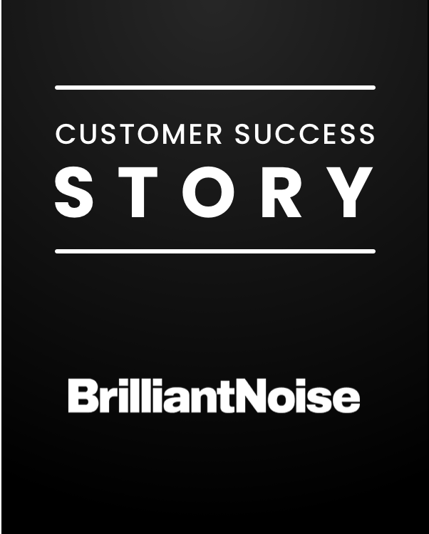 Brillant Noise Case Study Brillant Noise Case Study